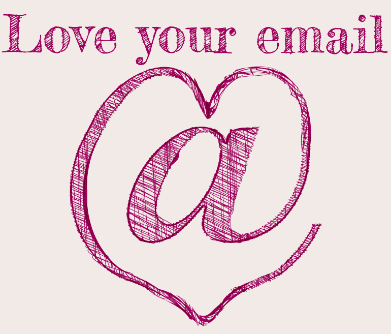 Love your email Love your email